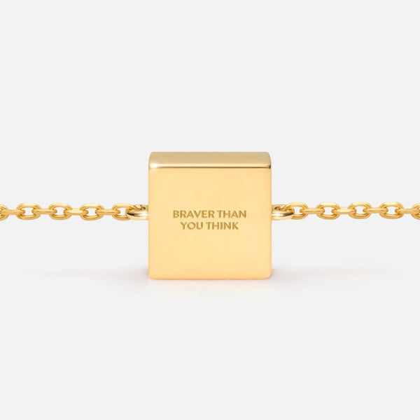'BRAVER THAN YOU THINK' FIXED CHARM BRACELET