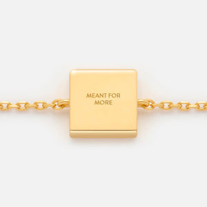 'MEANT FOR MORE' FIXED CHARM BRACELET