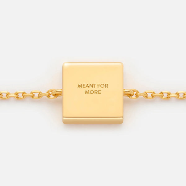 'MEANT FOR MORE' FIXED CHARM BRACELET